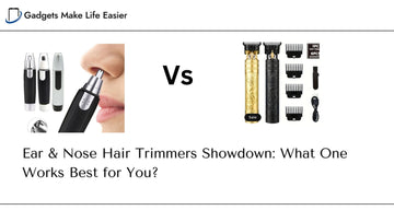 Ear & Nose Hair Trimmers Showdown: What One Works Best for You