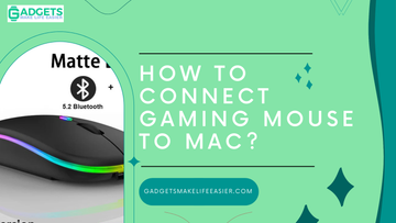 How to Connect Gaming Mouse to Mac?