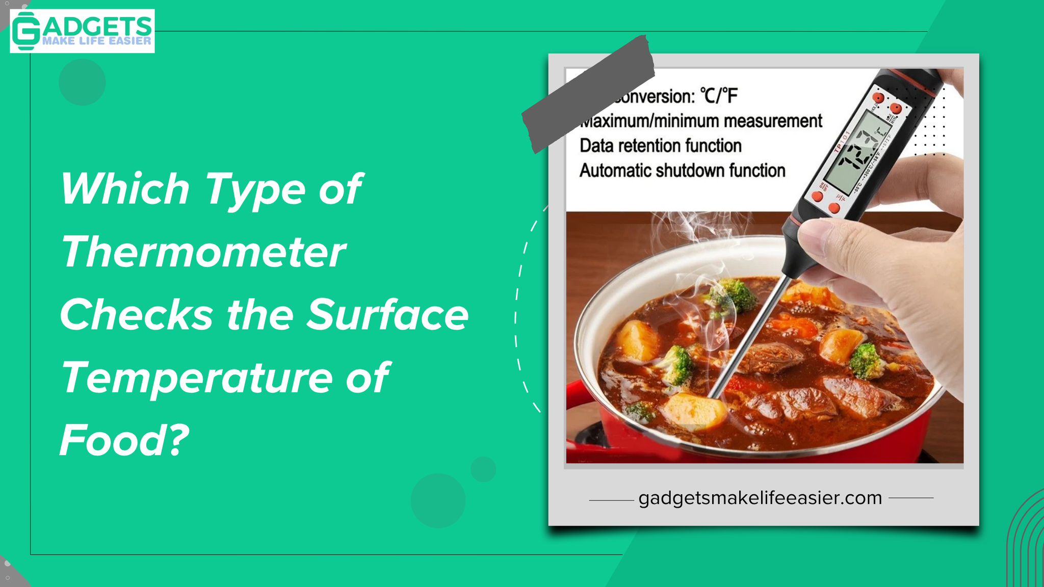 Which Type of Thermometer Checks the Surface Temperature of Food?